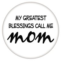 (image for) Snap Jewelry Enamel Ceramic - My Greatest Blessings Call Me Mom