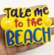 (image for) Take Me to Beach Bag Charm Compatible for Bogg, Simply Southern & Other Major Brands