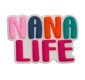 (image for) Nana Life Bag Charm Compatible for Bogg, Simply Southern & Other Major Brands